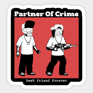 partner in crime Sticker